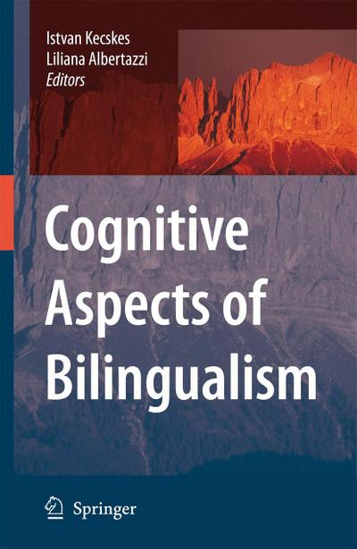 Cognitive Aspects of Bilingualism - Liliana Albertazzi