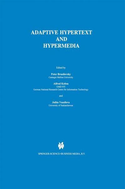 Adaptive Hypertext and Hypermedia - Peter Brusilovsky