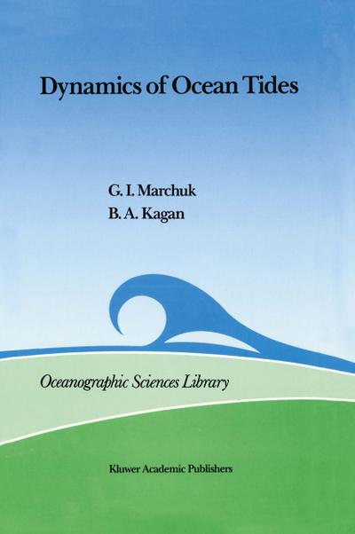 Dynamics of Ocean Tides - B. A. Kagan