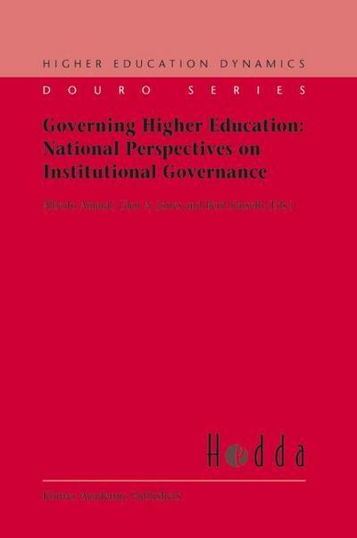 Governing Higher Education: National Perspectives on Institutional Governance - Alberto Amaral