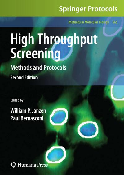 High Throughput Screening : Methods and Protocols - Paul Bernasconi