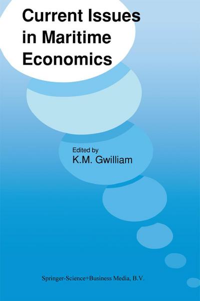 Current Issues in Maritime Economics - K. M. Gwilliam