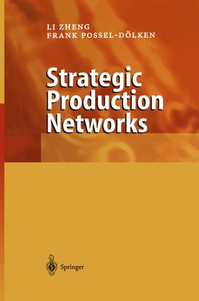 Strategic Production Networks - Frank Possel-Dölken