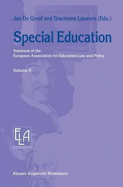 Special Education : Yearbook of the European Association for Education Law and Policy - Gracienne Lauwers