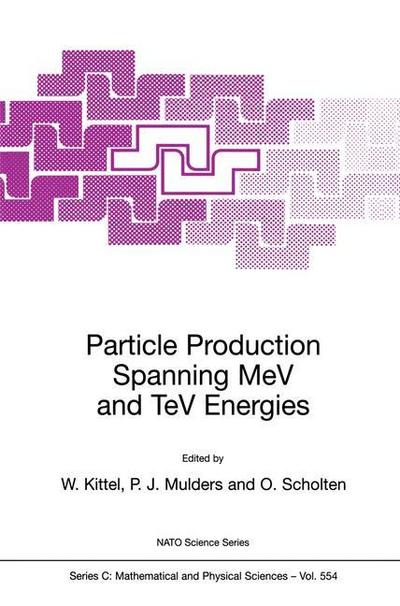 Particle Production Spanning MeV and TeV Energies - W. Kittel