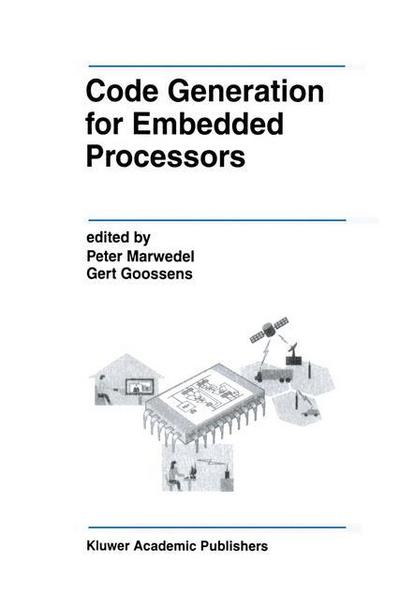 Code Generation for Embedded Processors - Gert Goossens