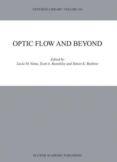 Optic Flow and Beyond - L. M. Vaina