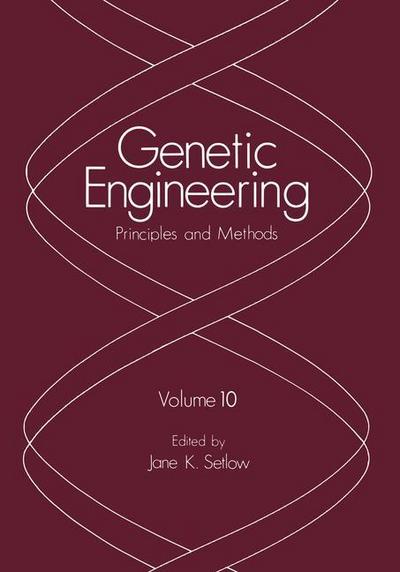 Genetic Engineering : Principles and Methods - Jane K. Setlow