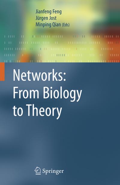 Networks: From Biology to Theory - Jianfeng Feng