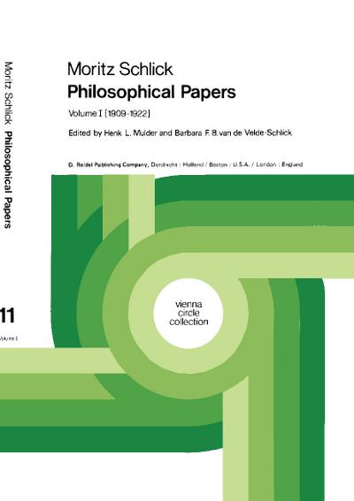 Moritz Schlick Philosophical Papers : Volume 1: (1909¿1922) - Moritz Schlick