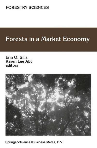 Forests in a Market Economy - Karen Lee Abt