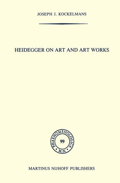 Heidegger on Art and Art Works - J. J. Kockelmans