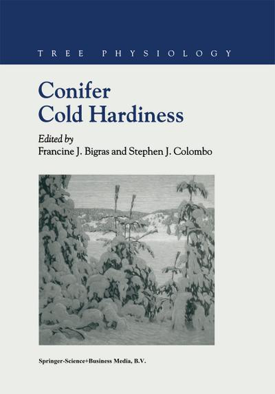 Conifer Cold Hardiness - Stephen J. Colombo