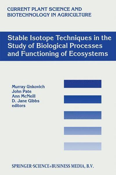 Stable Isotope Techniques in the Study of Biological Processes and Functioning of Ecosystems - M. J. Unkovich