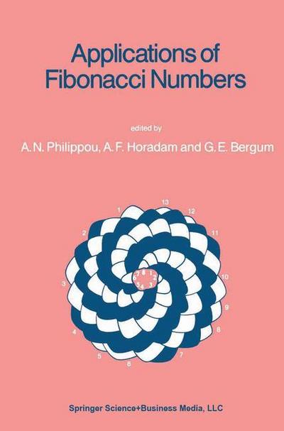Applications of Fibonacci Numbers : Volume 2 - Andreas N. Philippou