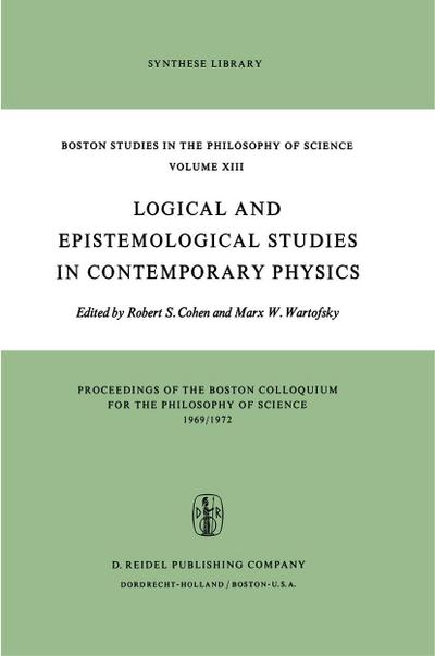 Logical and Epistemological Studies in Contemporary Physics - Marx W. Wartofsky