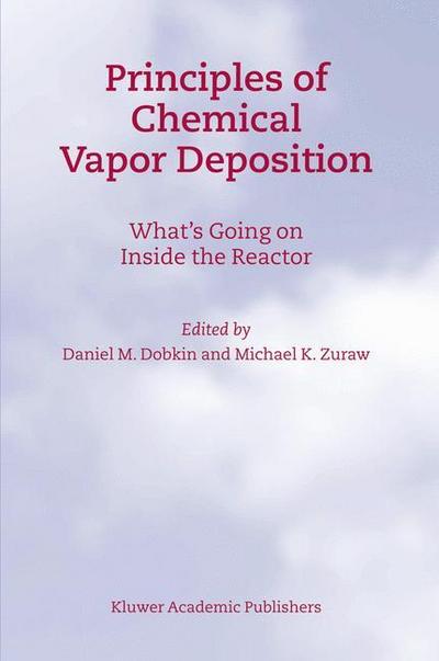 Principles of Chemical Vapor Deposition - M. K. Zuraw