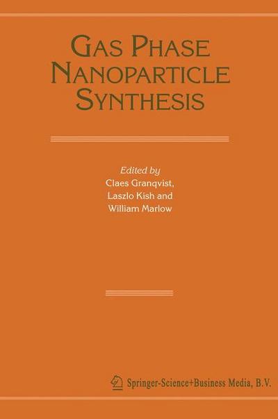 Gas Phase Nanoparticle Synthesis - Claes Granqvist