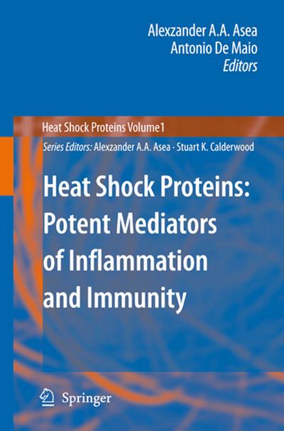 Heat Shock Proteins: Potent Mediators of Inflammation and Immunity - Antonio De Maio