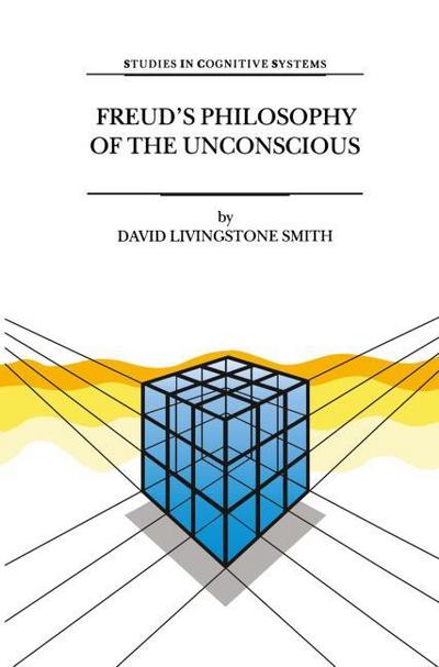 Freud¿s Philosophy of the Unconscious - D. L. Smith