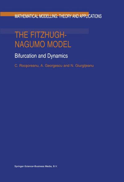 The FitzHugh-Nagumo Model : Bifurcation and Dynamics - C. Rocsoreanu