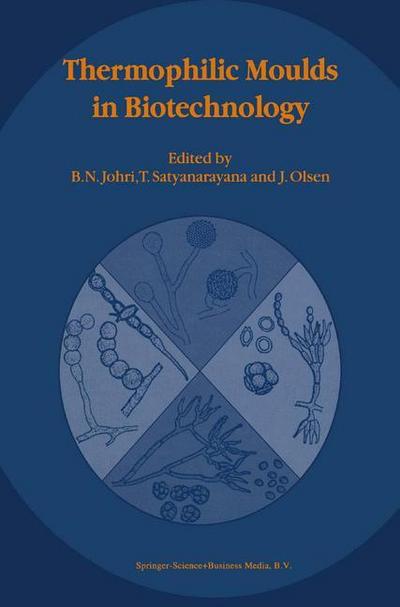 Thermophilic Moulds in Biotechnology - B. N. Johri