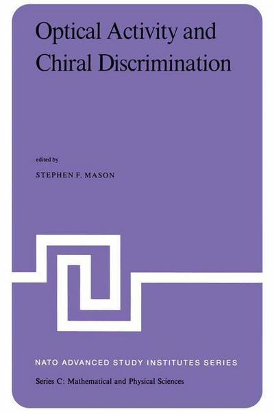 Optical Activity and Chiral Discrimination - S. F. Mason