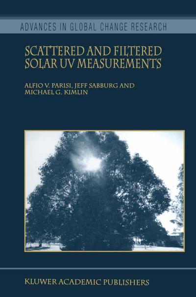 Scattered and Filtered Solar UV Measurements - Michael G. Kimlin