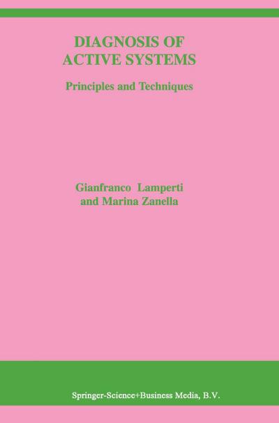 Diagnosis of Active Systems : Principles and Techniques - Marina Zanella