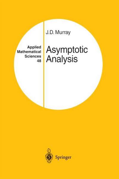 Asymptotic Analysis - J. D. Murray