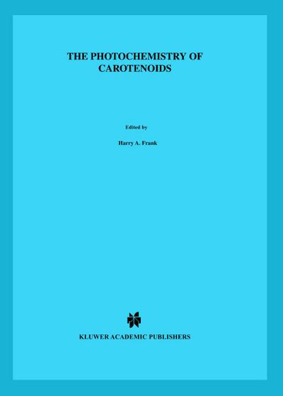 The Photochemistry of Carotenoids - H. A. Frank