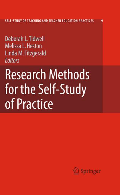 Research Methods for the Self-Study of Practice - Deborah Tidwell