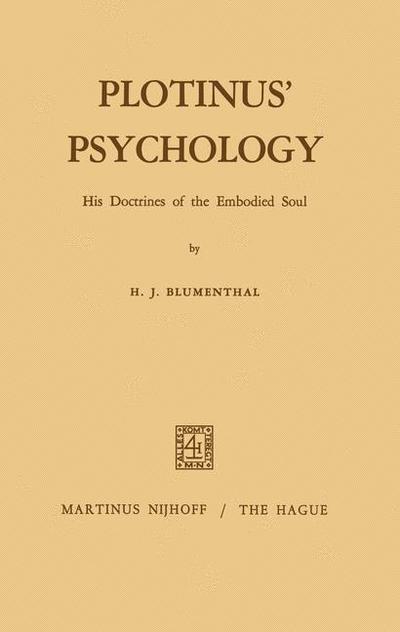 Plotinus¿ Psychology : His Doctrines of the Embodied Soul - H. J. Blumenthal