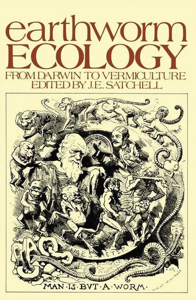 Earthworm Ecology : From Darwin to Vermiculture - J. Satchell