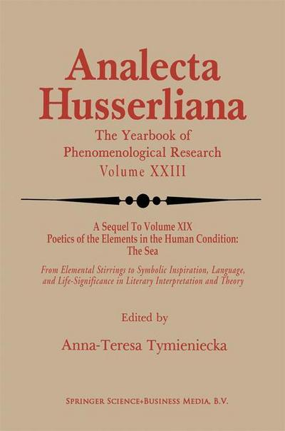 Poetics of the Elements in the Human Condition: Part 2 The Airy Elements in Poetic Imagination : Breath, Breeze, Wind, Tempest, Thunder, Snow, Flame, Fire, Volcano . - Anna-Teresa Tymieniecka