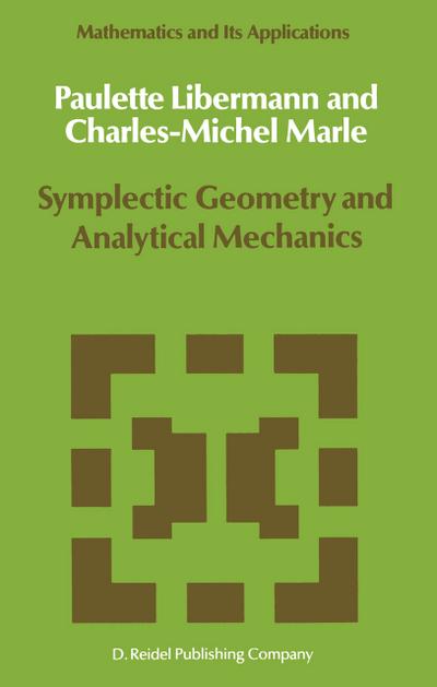 Symplectic Geometry and Analytical Mechanics - Charles-Michel Marle