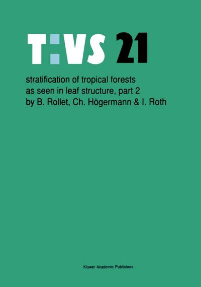 Stratification of tropical forests as seen in leaf structure : Part 2 - B. Rollet