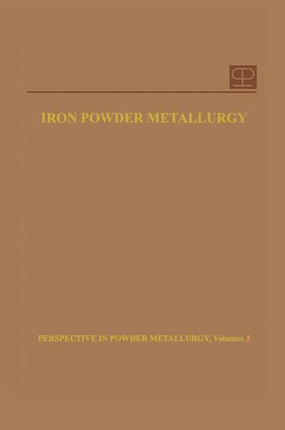 Iron Powder Metallurgy - Peter K. Johnson