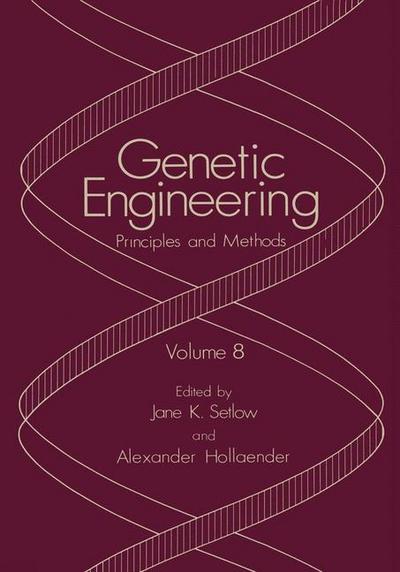 Genetic Engineering : Principles and Methods - Jane Setlow