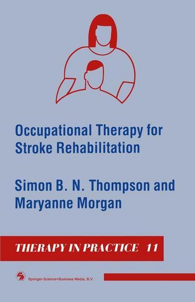 Occupational Therapy for Stroke Rehabilitation - Maryanne Morgan