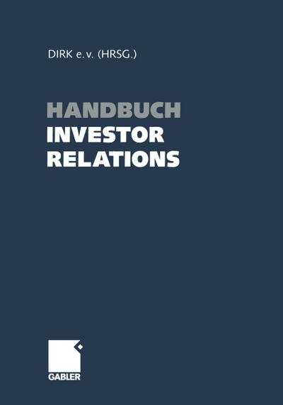 Handbuch Investor Relations - Dirk Deutscher Investor Relations Kreis