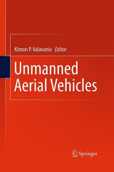 Unmanned Aerial Vehicles - Kimon P. Valavanis