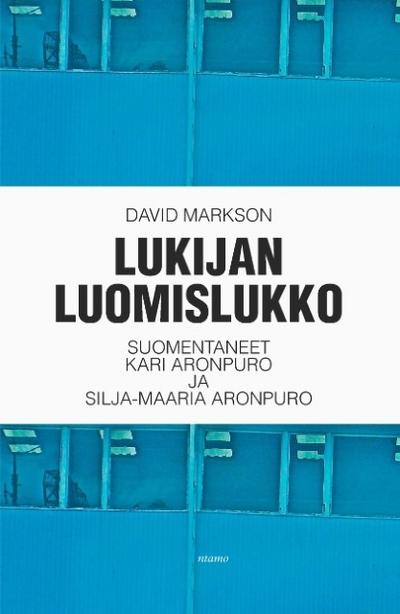 Lukijan luomislukko : Romaani - David Markson