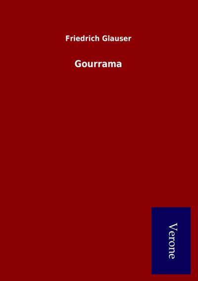 Gourrama - Friedrich Glauser