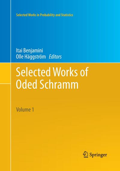 Selected Works of Oded Schramm - Olle Häggström