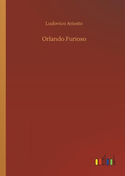 Orlando Furioso - Ludovico Ariosto