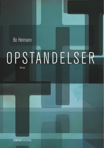Opstandelser - Bo Heimann