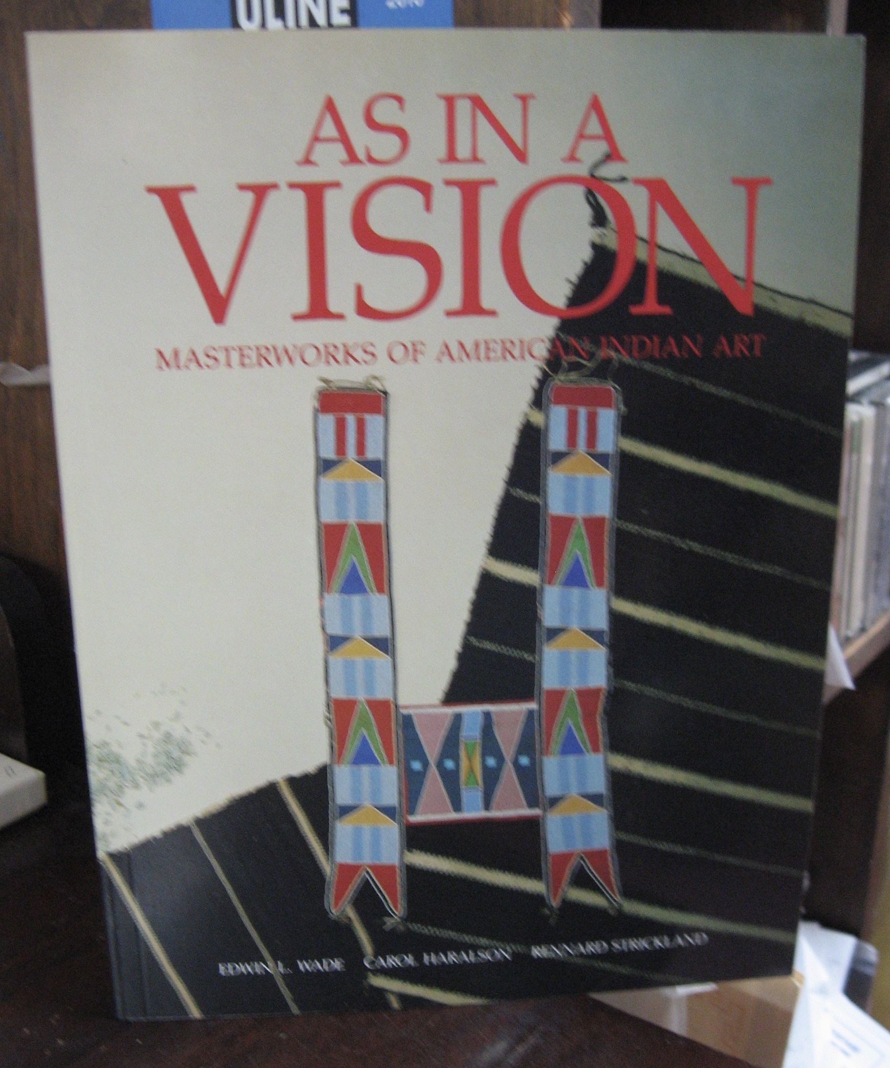 As In a Vision: Masterworks of American Indian Art - Wade, Edwin L. et al.