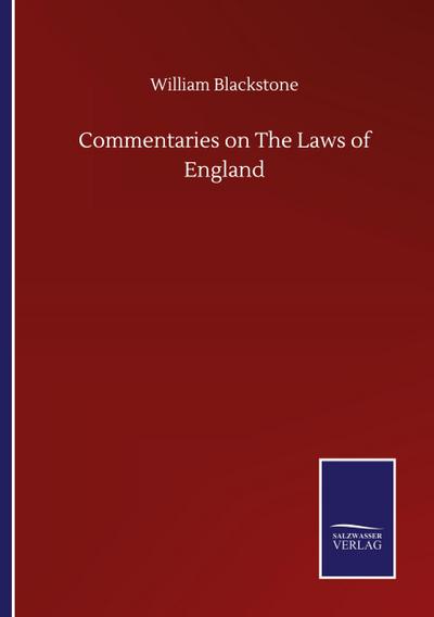 Commentaries on The Laws of England - William Blackstone