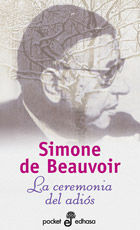 LA CEREMONIA DEL ADIOS - BEAUVOIR, SIMONE DE